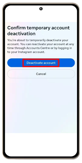 مرحله اخر Deactivate Account